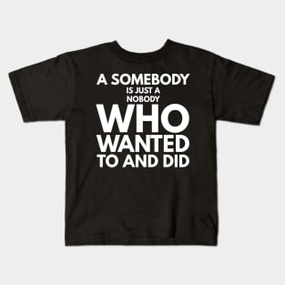 Somebody Kids T-Shirt